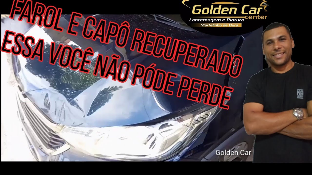 Recuperação do farol e capô