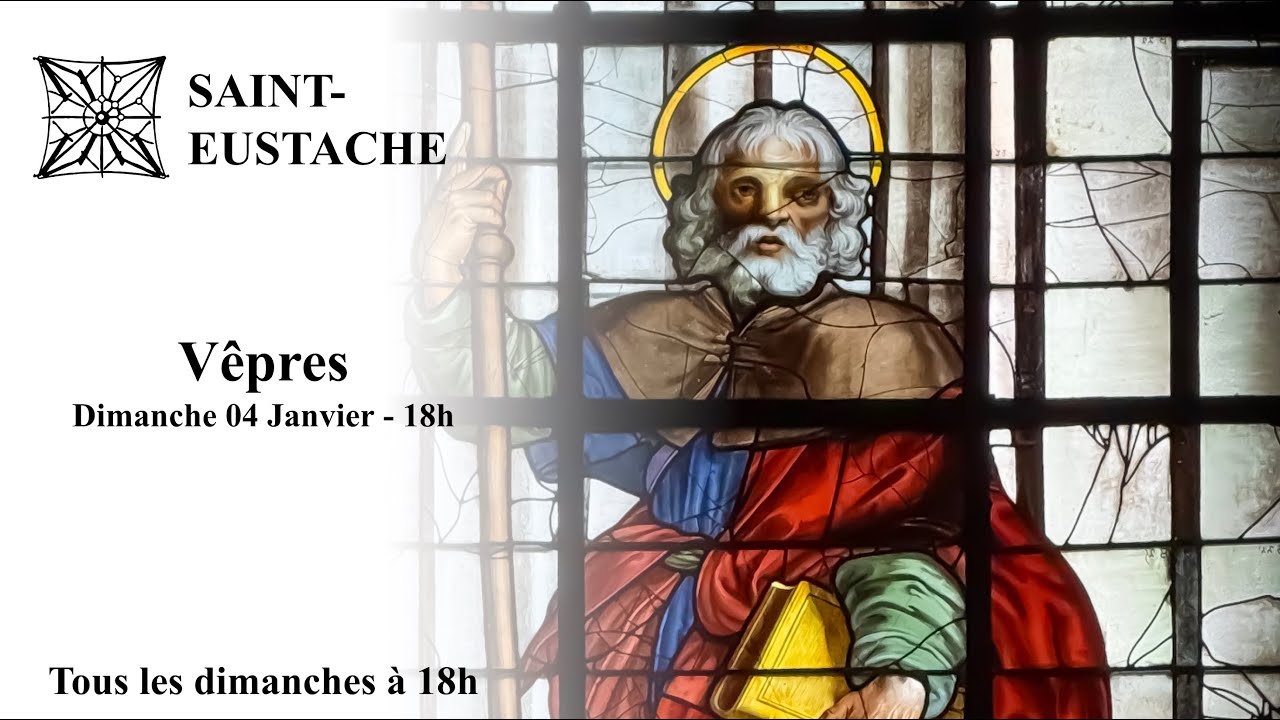 Vêpres de Saint-Eustache | Dimanche 04 Janvier - 18h | Église Saint-Eustache