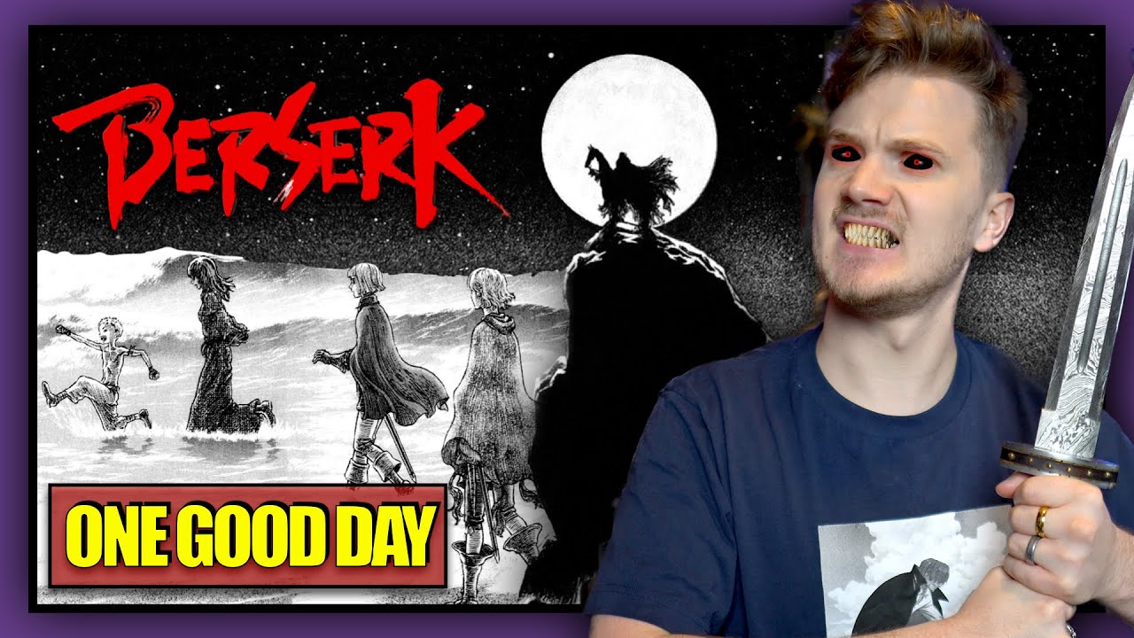 One Good Day - Berserk Vol. 27 [Part 2]