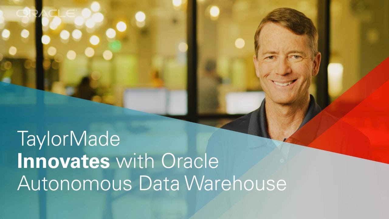 TaylorMade Innovates with Oracle Autonomous Data Warehouse