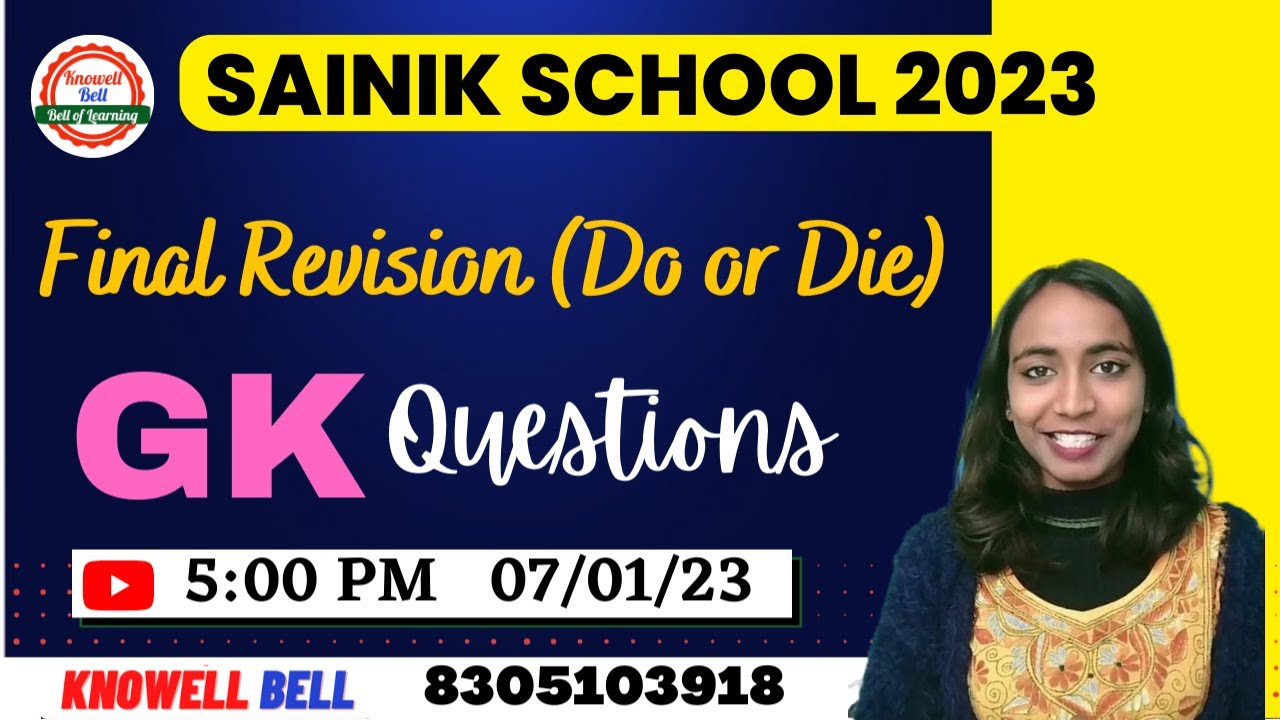 GK Final Revision |  Sainik School  2023 |  Knowell Bell Jabalpur |  8305103918