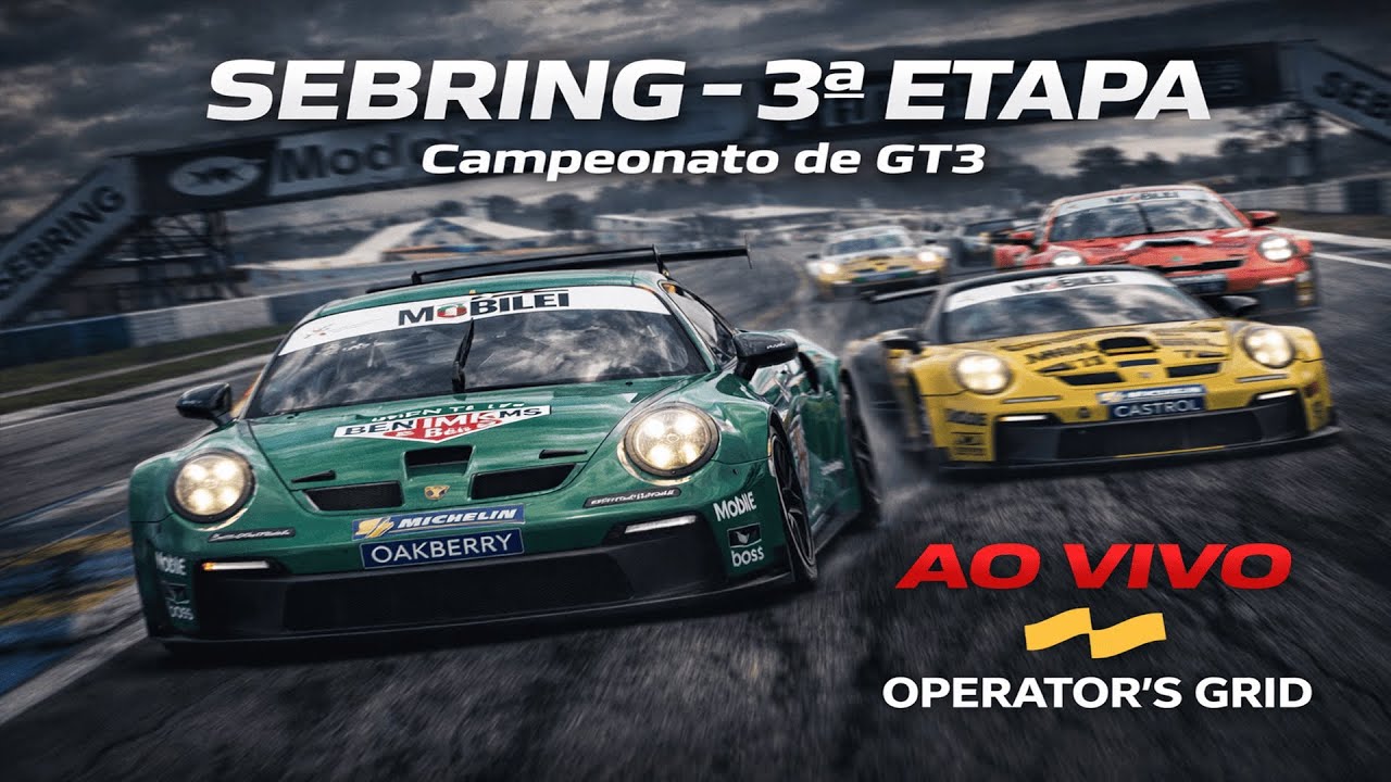 SEBRING– 3ª Etapa | AO VIVO | Operator's Grid 🔥 | Campeonato de GT3