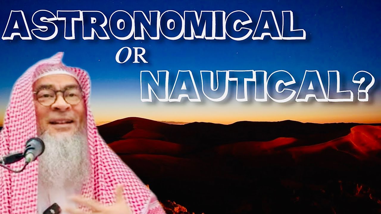 Astronomical or nautical Calculations for Fajr (Umm Al Qura) assimalhakeem JAL 