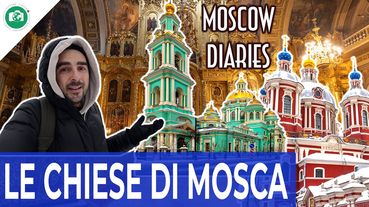 Le 10 CHIESE (non turistiche) PIU' BELLE DI MOSCA - Moscow Diaries