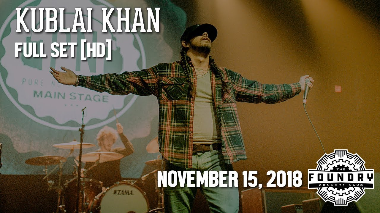 Kublai Khan - Full Set HD - Live at The Foundry Concert Club