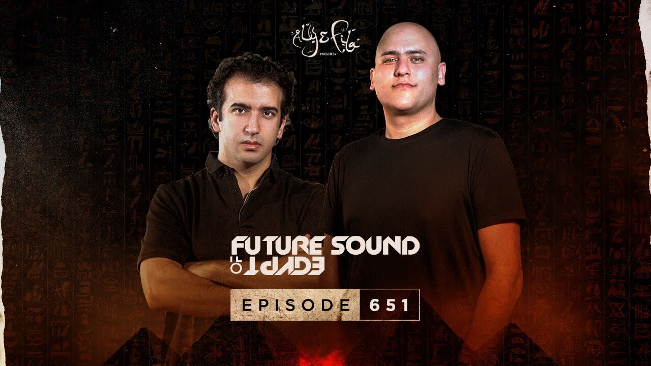 Future Sound of Egypt 651 with Aly & Fila