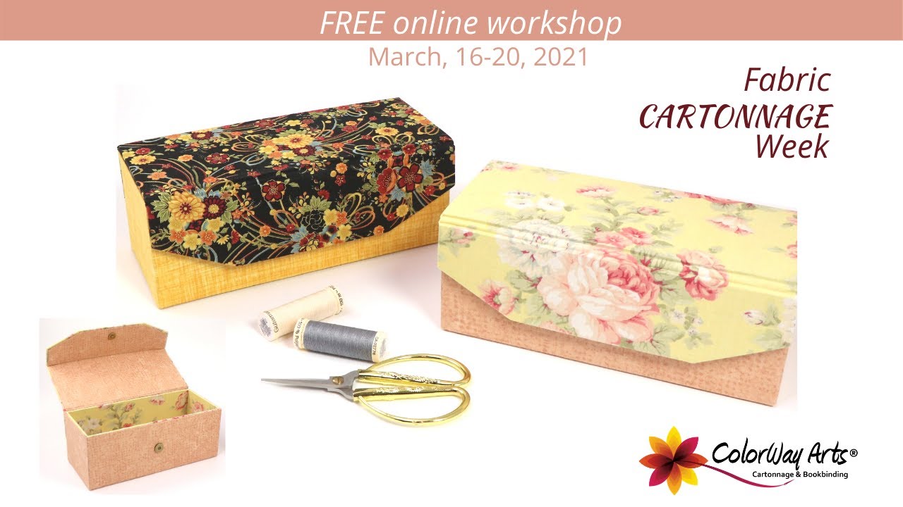 FREE online workshop - make a unique cartonnage fabric box with no-sewing