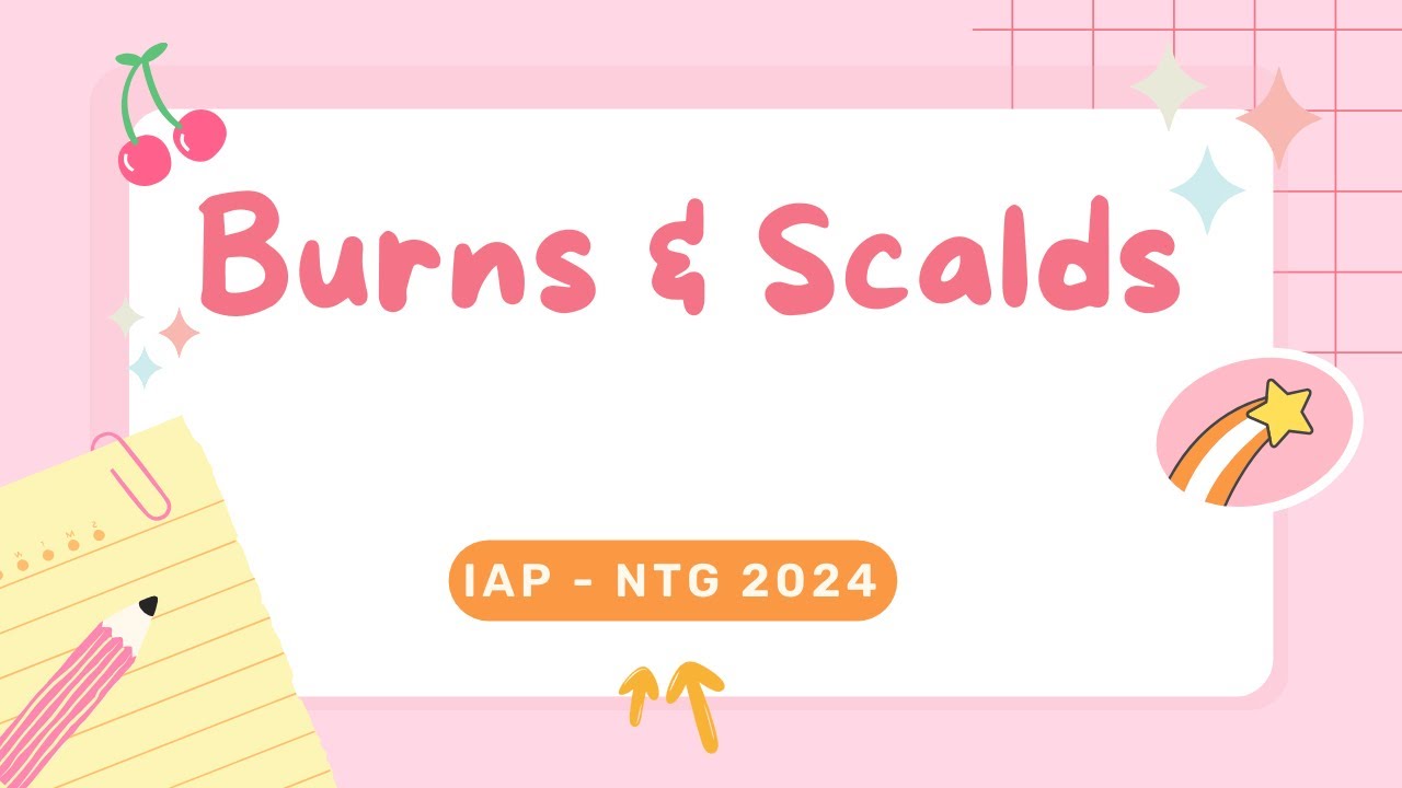 Burns & Scalds in children: IAP National Treatment Guidelines 2024
