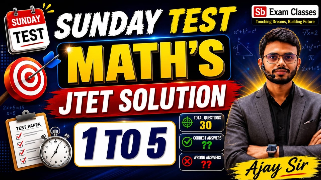 Jharkhand TET 2026 Math ll Sunday test questions solution (Class 1&ndash;5 JTET )  ll SB exam