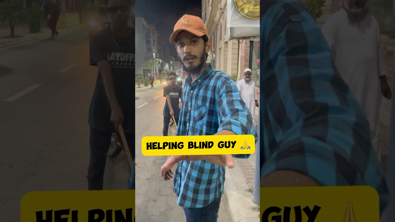 Helping blind guy 🙏 