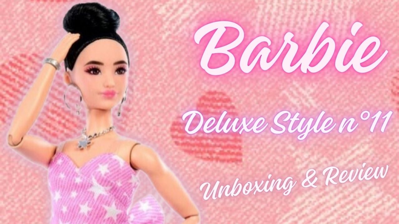 Barbie Deluxe Style Nº11 (2025) | Unboxing & Review completa ¿Nivel Deluxe o decepción?