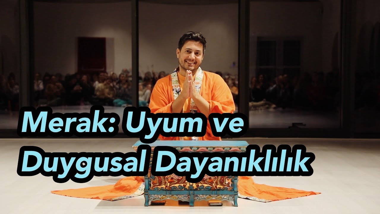 Satsang - Merak (Duygusal Dayanıklılık)