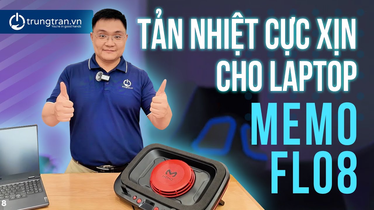Giảm Tụt Quần! Giải Pháp Tản Nhiệt CỰC COOL Cho Laptop: MeMo FL08