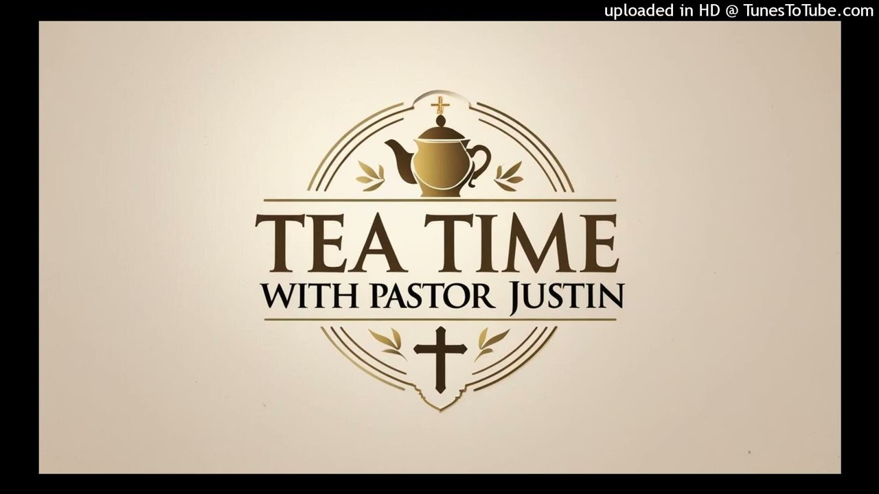 Tea Time with Pastor Justin Ep. 11: Thanksgiving and Gratitude
