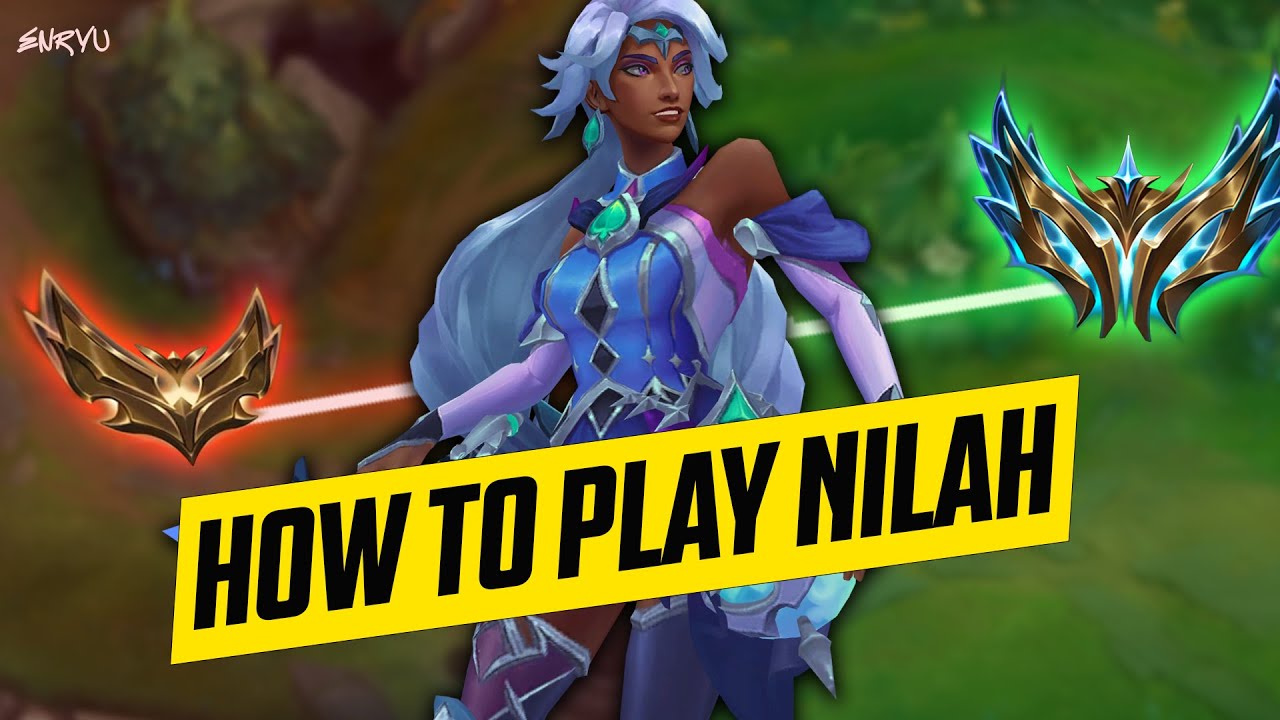 How to Play Nilah like a Challenger