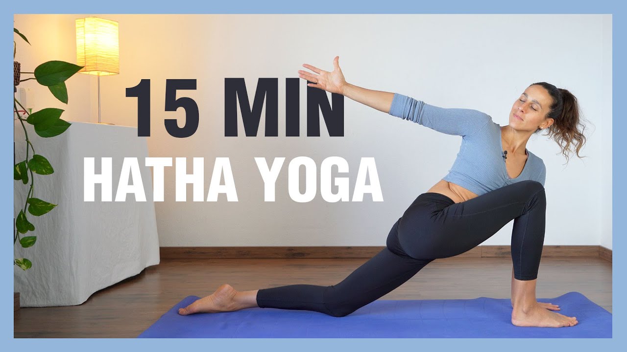 15 min de Hatha Yoga para todo el cuerpo (todos los niveles) | Estira y fortalece | Anabel Otero