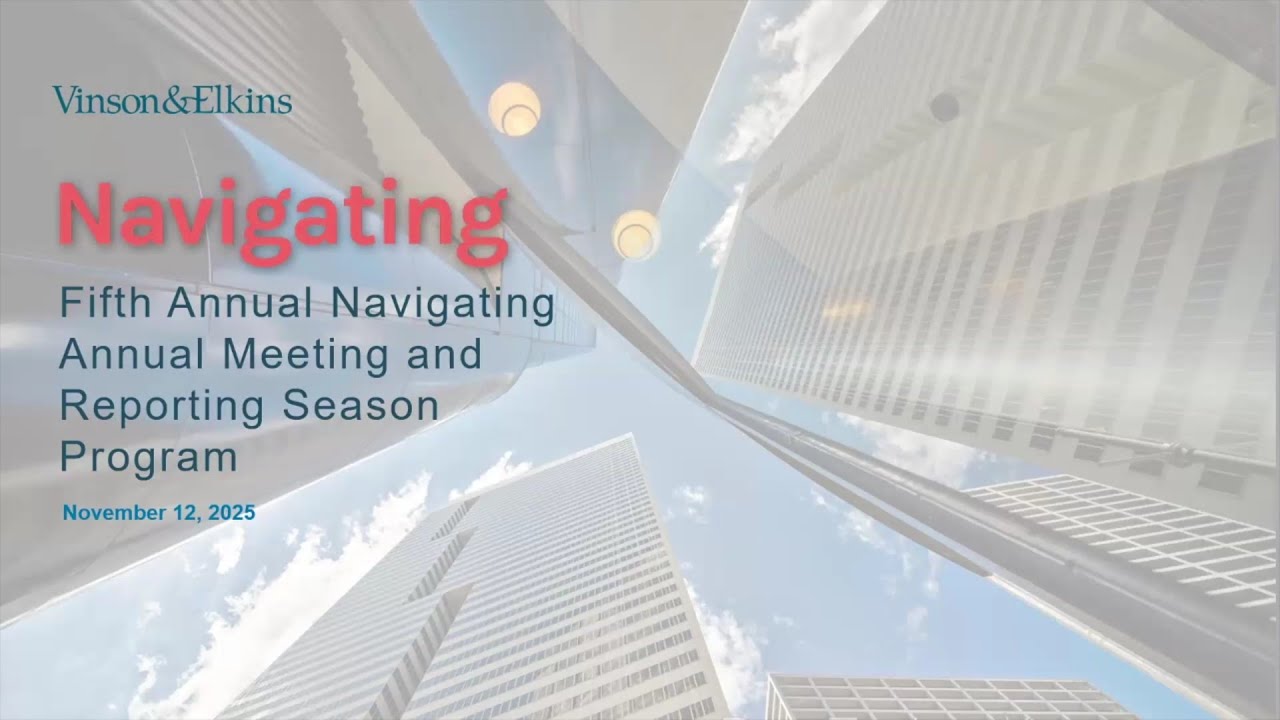 Fifth Annual Navigating the Annual Meeting and Reporting Season