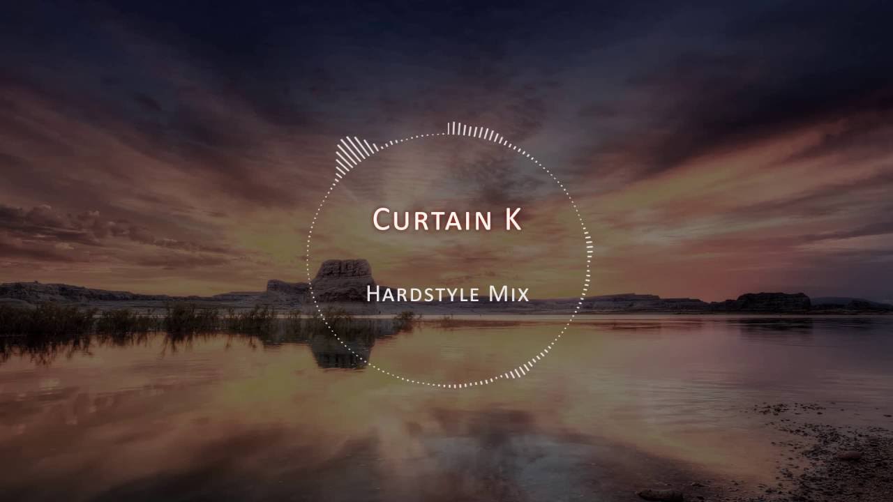 Hardstyle 2016 Podcast July #21 - Curtain K
