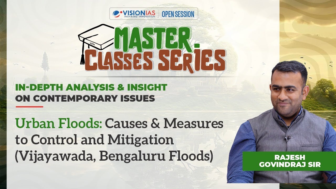 Urban Floods: Causes & Measures to Control and Mitigation (Vijayawada, Bengaluru Floods)