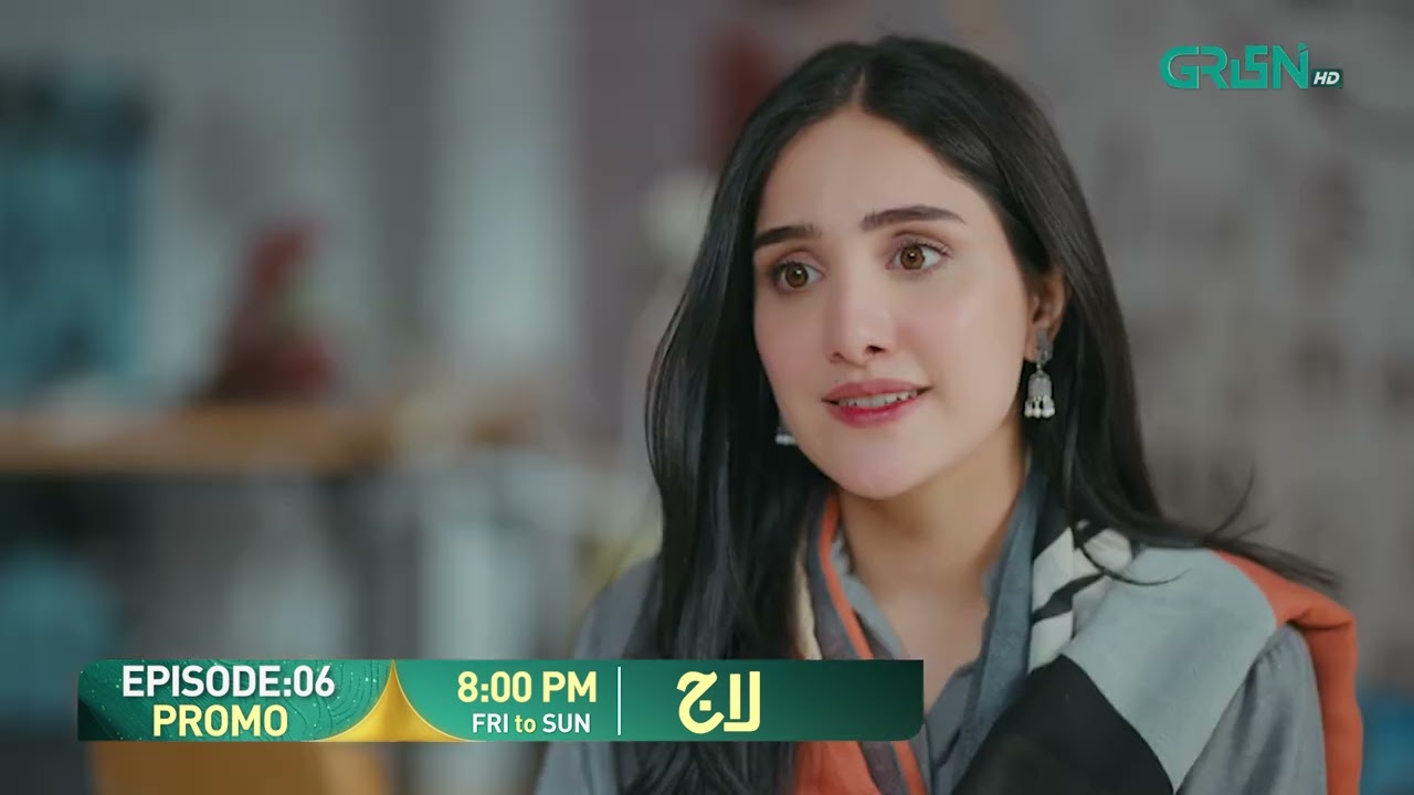 Laaj Episode 06 Promo | Fri To Sun At 8:00 PM | Aiza Awan - Syed Jibran - Sachal Afzal | Green TV