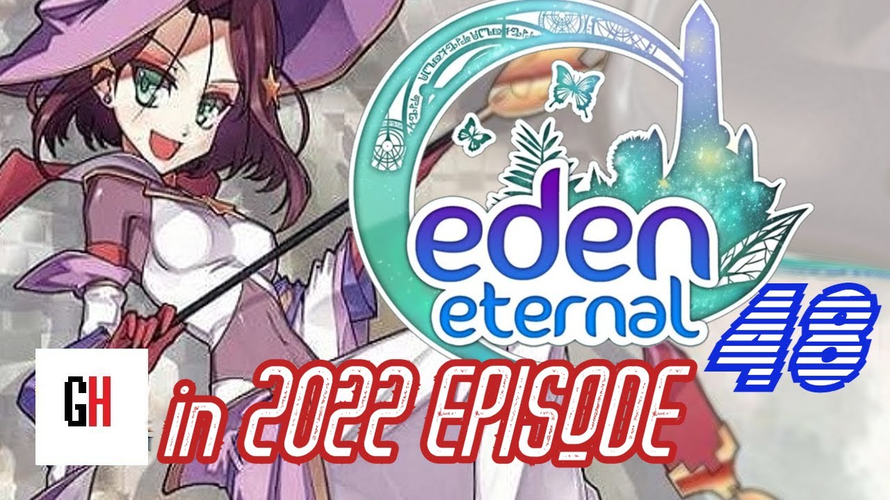 Eden Eternal in  2022