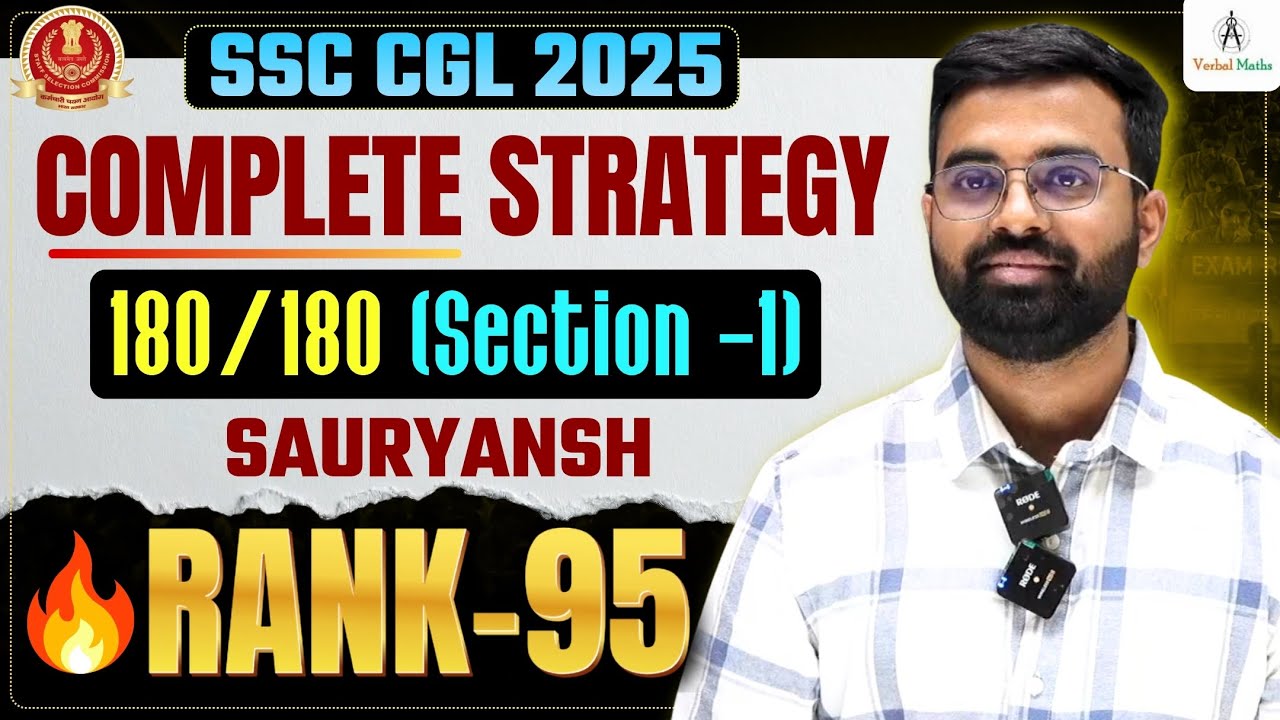 STRATGY : 180/180 Section-1 Complete Plan | SSC CGL 2025 Topper Strategy 🔥 Rank 95 Sauryansh | #ssc 