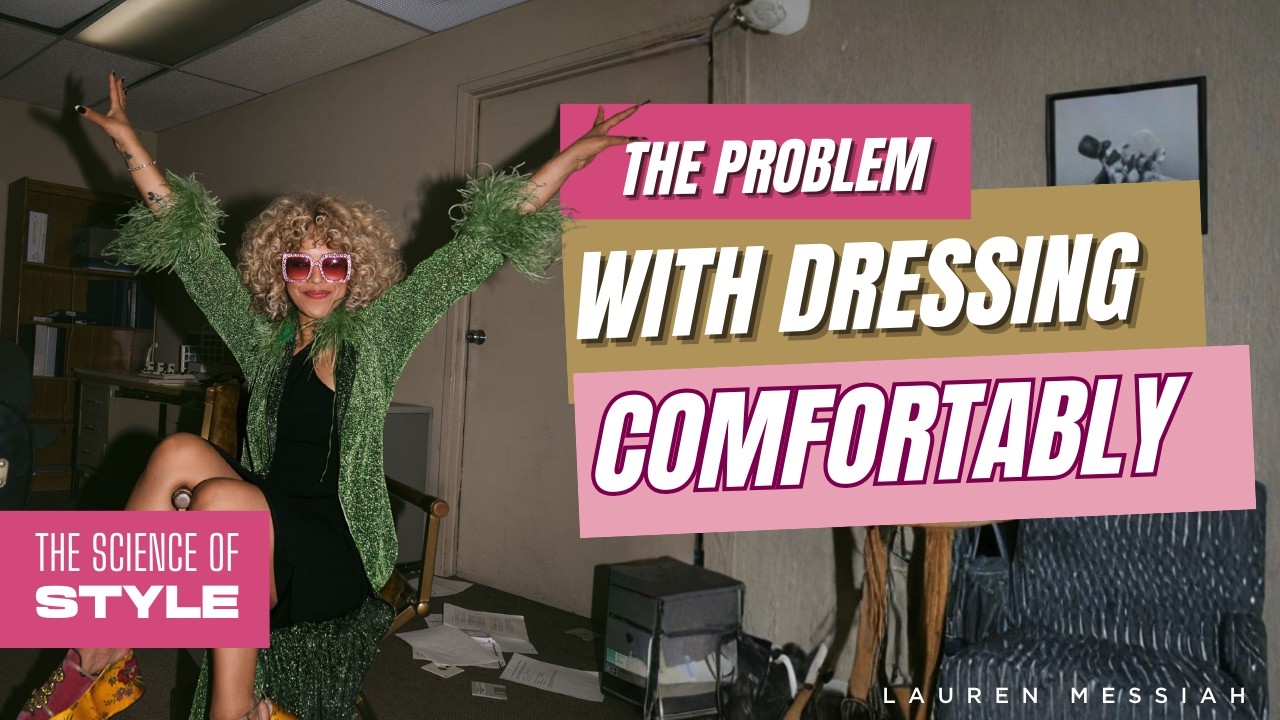 The Science of Style - The Problem with Dressing Comfortably | The Science of Style