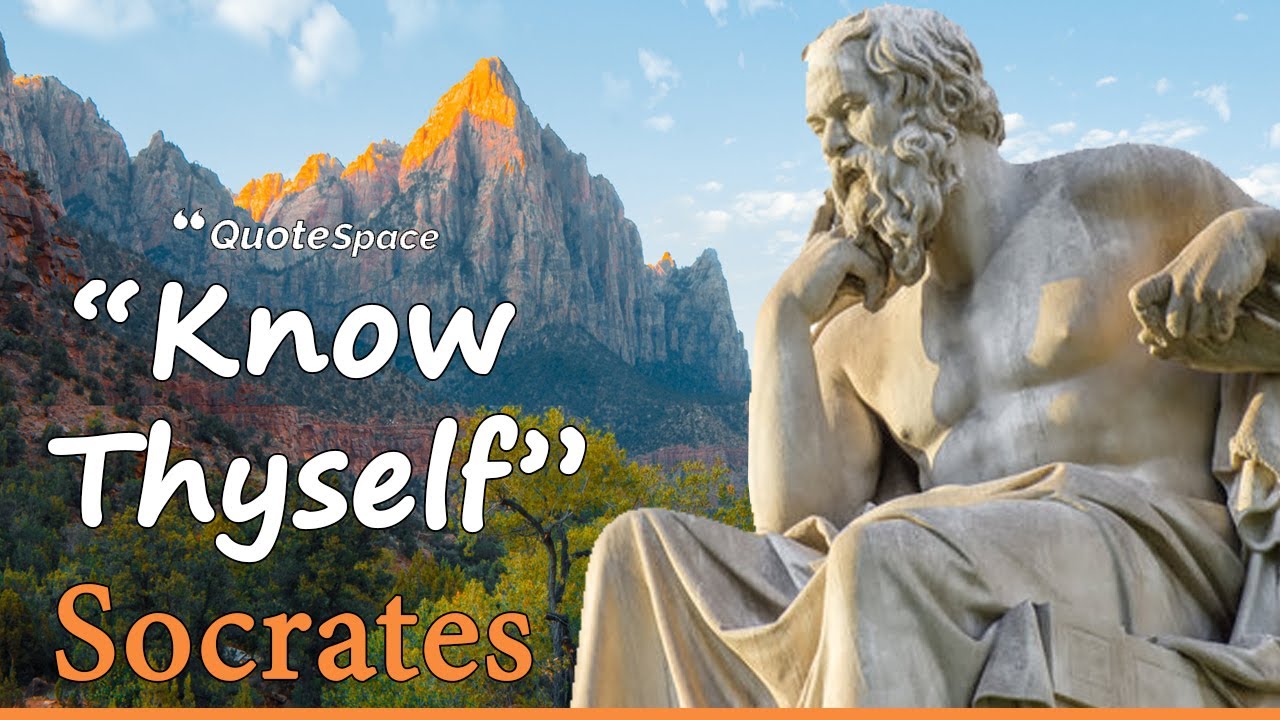 Socrates Quotes - Know Thyself