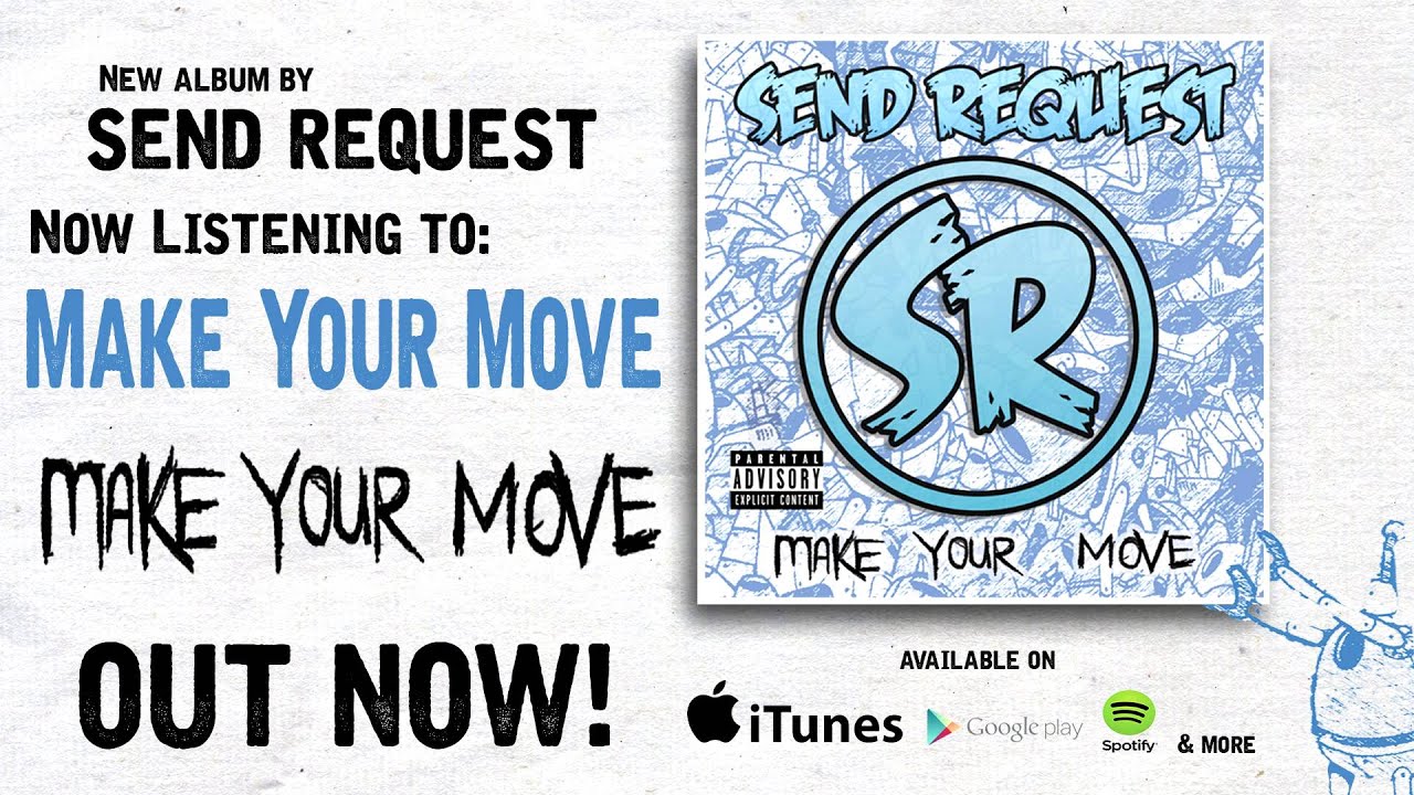 Send Request - Make Your Move (Official)