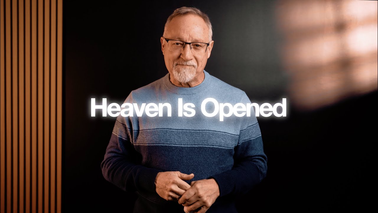 Heaven Is Opened | Clearview Community Church