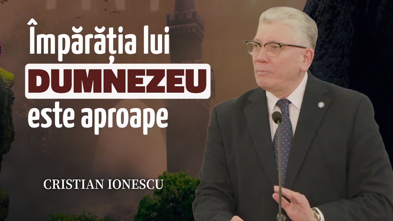Cristi Ionescu - &Icirc;mpărăția lui Dumnezeu este aproape | PREDICĂ 2025