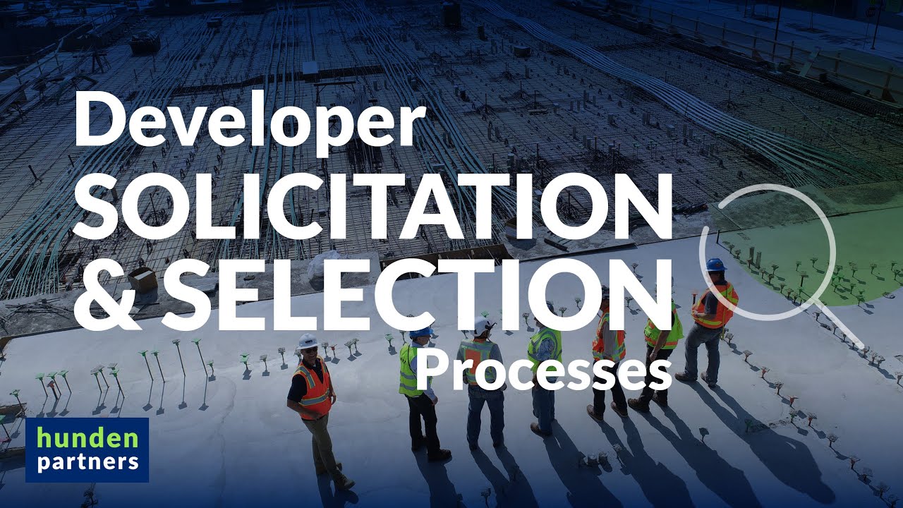 Developer Solicitation & Selection Processes | Hunden Partners