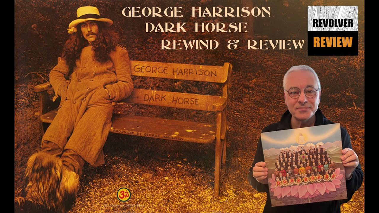George Harrison: Dark Horse: the sad and chaotic story behind the creation of George's third solo LP
