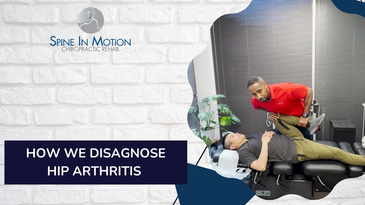 How we disagnose hip arthritis  / San Antonio, Texas Chiropractor