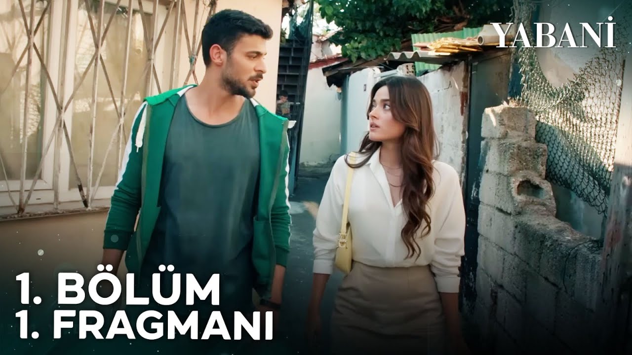 Yabani 1. B&ouml;l&uuml;m 1. Fragmanı | 12 Eyl&uuml;l Salı 20.00'de FOX'ta!