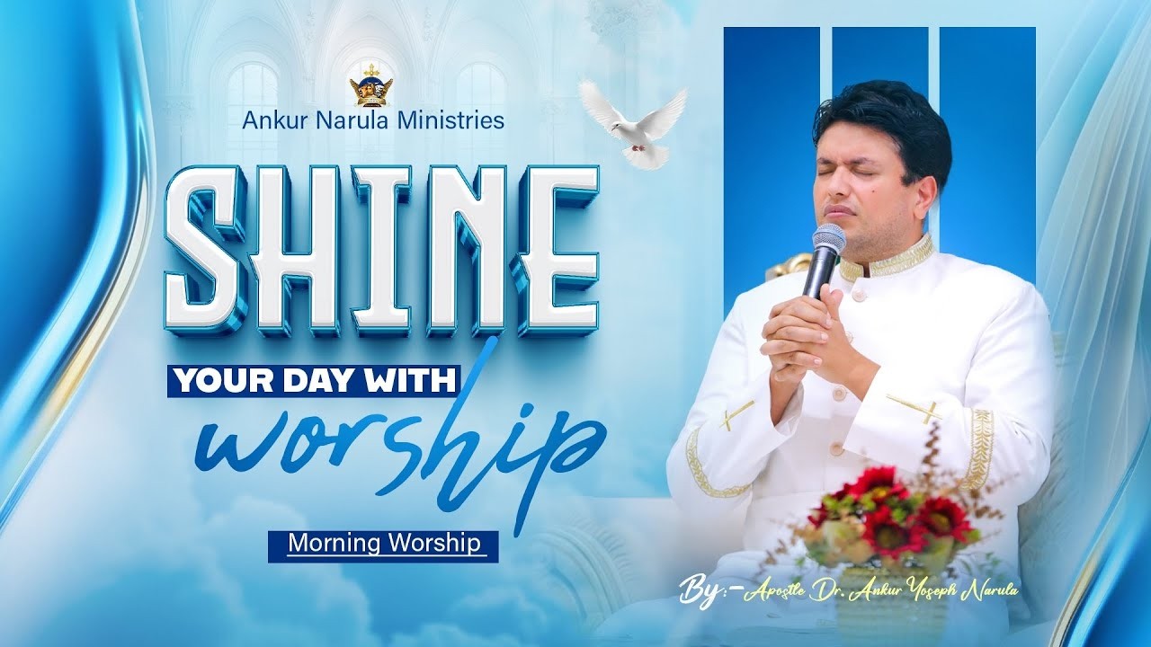 SHINE YOUR DAY WITH worship | MORNING WORSHIP | 09-06-2026 @AnkurNarulaMinistries