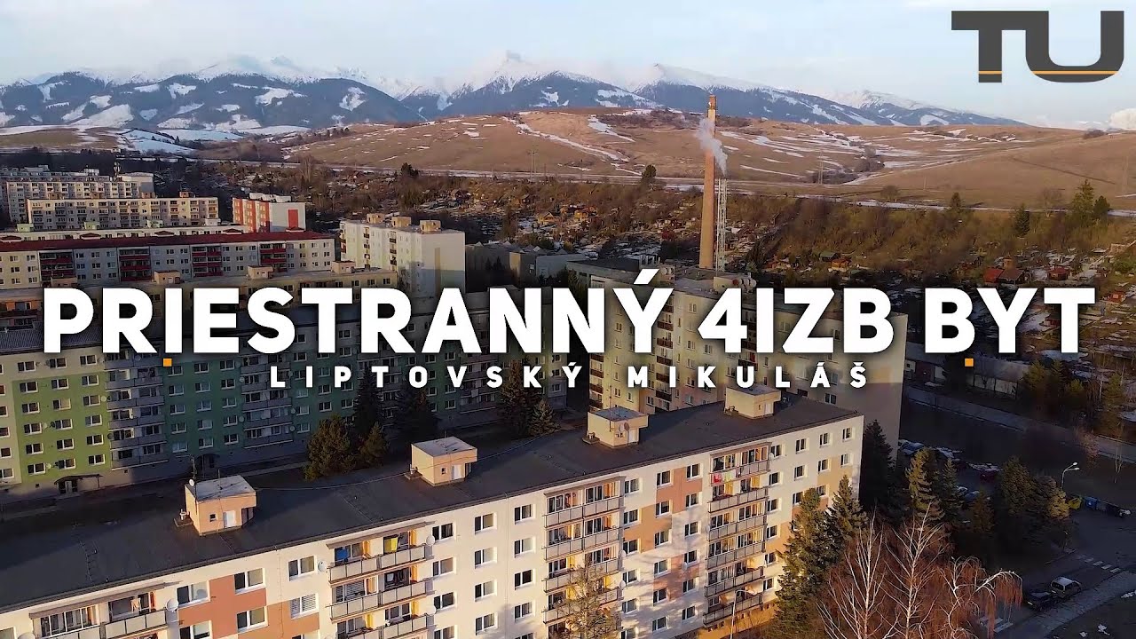 [ PREDANÉ ] Priestranný 4izb Byt Liptovský Mikuláš, Stredné podbreziny - Balková TuReality