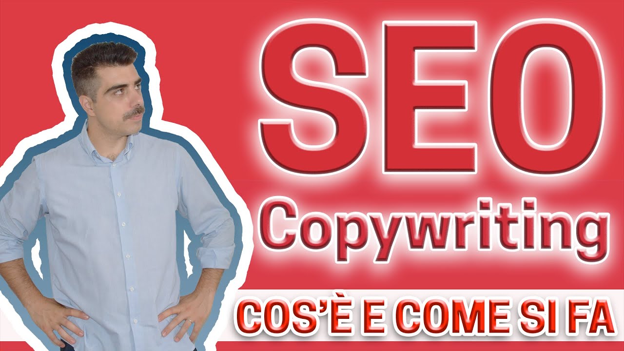 SEO Copywriting - Cos'&egrave; e come si fa