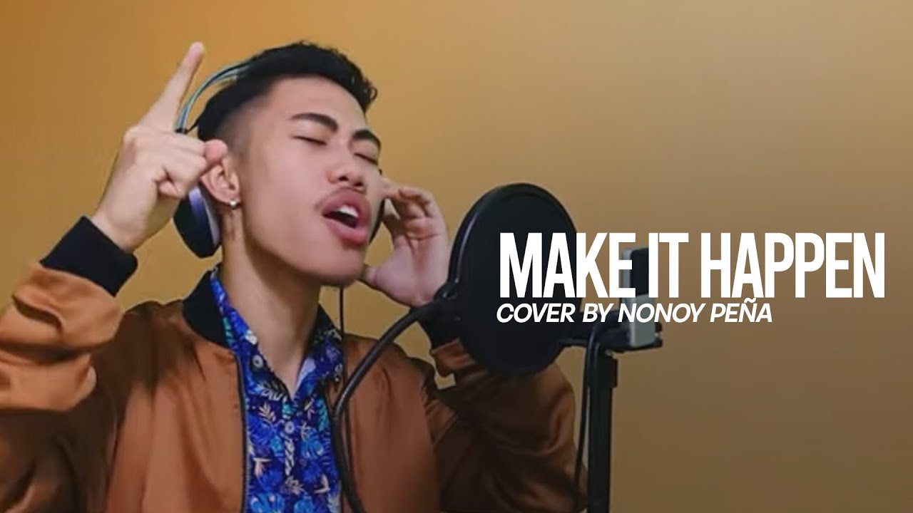 Make It Happen - Mariah Carey (Cover by Nonoy Peña)