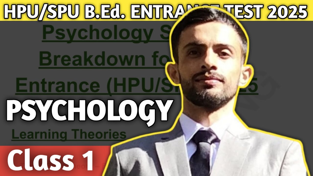 Psychology Class 1 Begins 🧠 | Theories & Basics for HPU/SPU B.Ed. 2025
