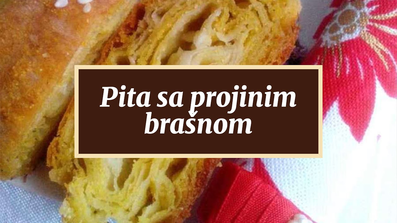 Pita sa projinim brašnom