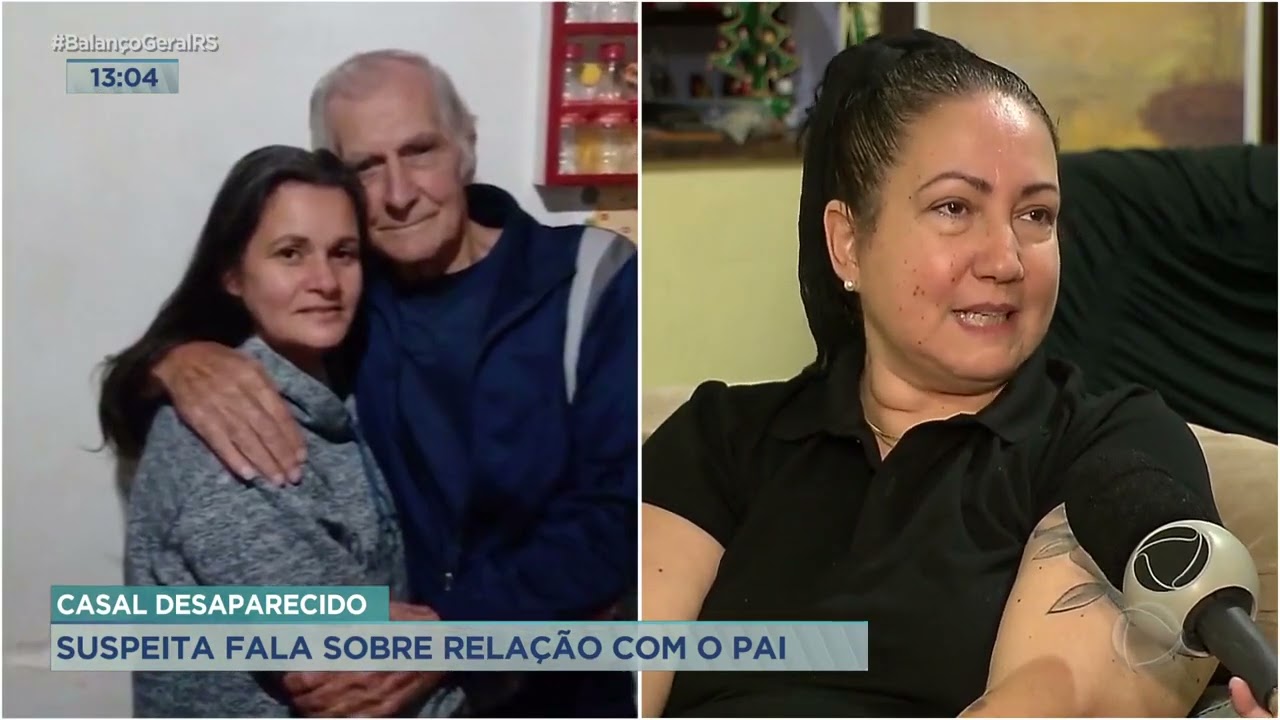 Casal desaparecido: Suspeita fala sobre rela&ccedil;&atilde;o com o pai