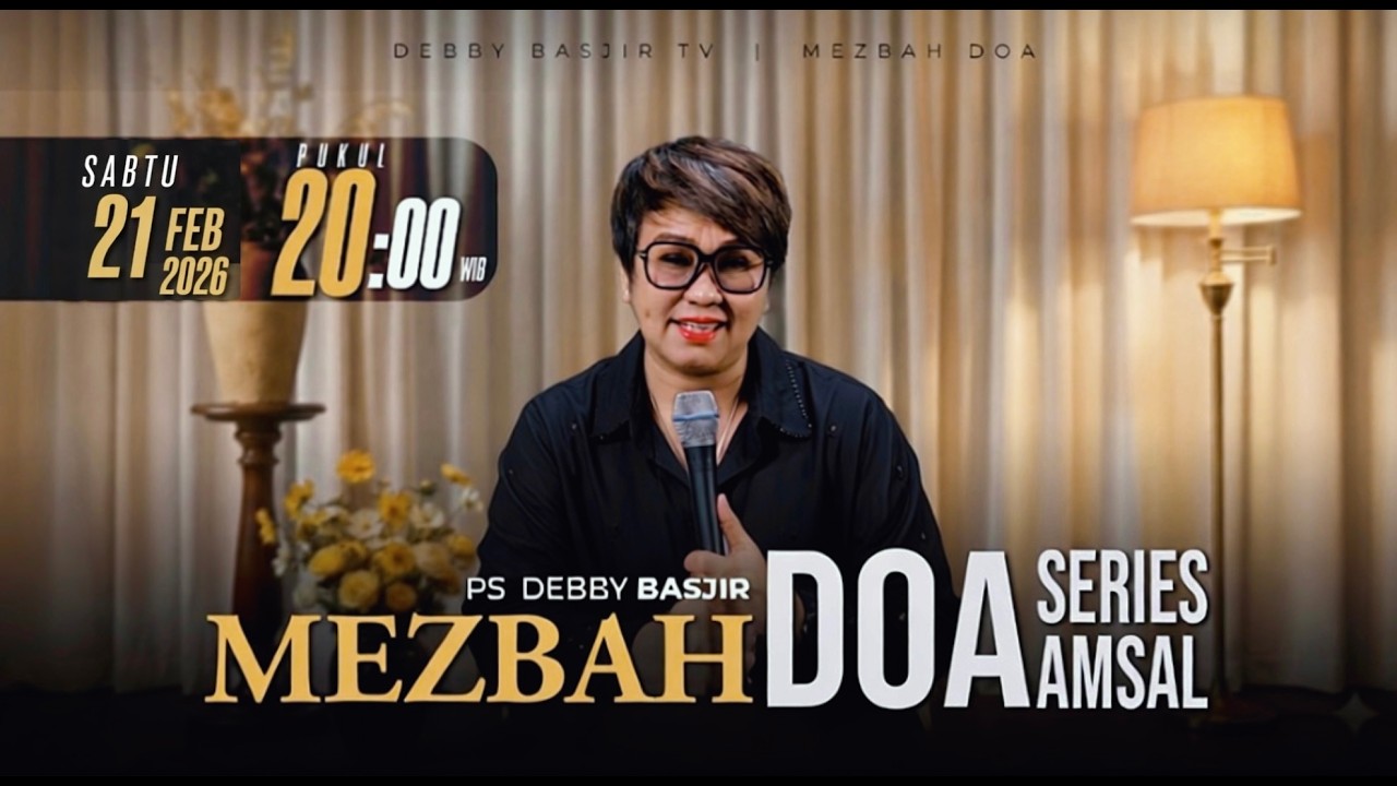 MEZBAH DOA SABTU 21 FEB 2026 | pk 20.00 WIB 