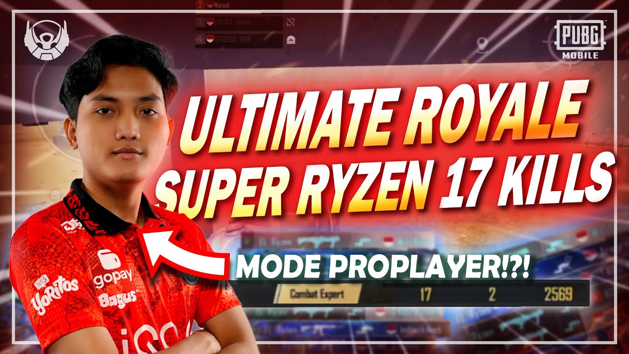 ULTIMATE ROYALE!! SUPER RYZEN 17 KILLS MODE PROPLAYER!?! | PUBG MOBILE | RYZEN GAMING