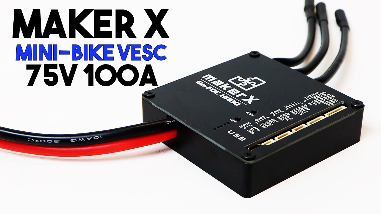 Maker X ESC Review (75V - 100A Single VESC Based ESC)