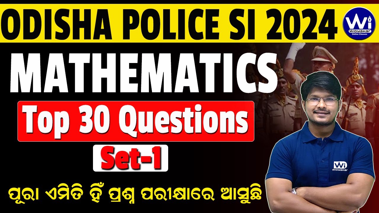 MATHEMATICS | Top 30 Questions | SET-1 | ODISHA POLICE SI 2024 #reasoningtricks