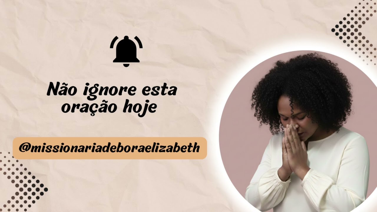ORAÇÃO PROFÉTICA |NÃO IGNORE ESSA ORAÇÃO DEUS QUER FALAR COM VOCÊ