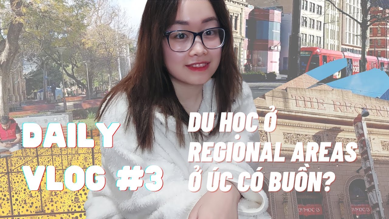 Hailey Daily #3 | Du học ở vùng Regional Areas tại Úc có thực sự buồn? | My weekend in Adelaide