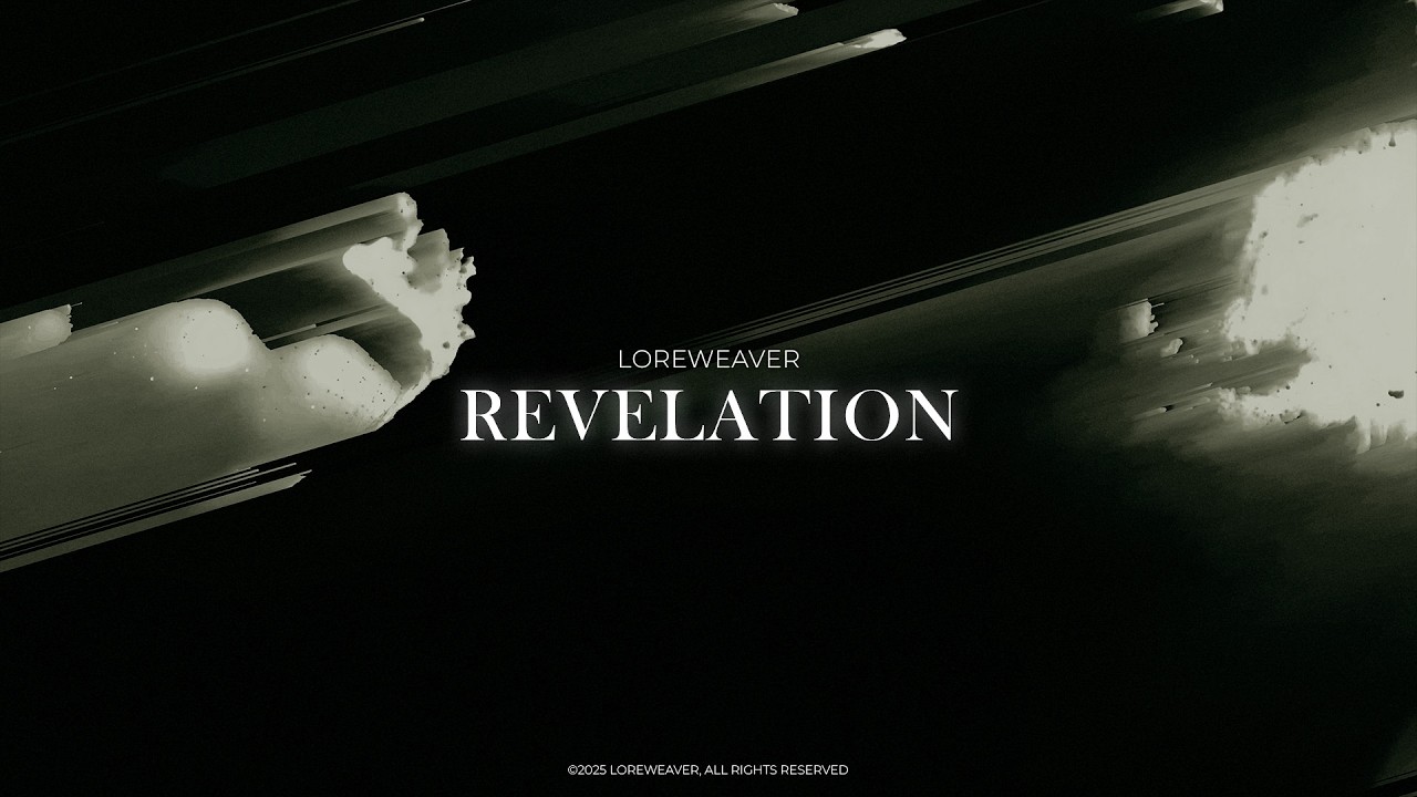 LOREWEAVER / / Revelation [OFFICIAL VISUALIZER]