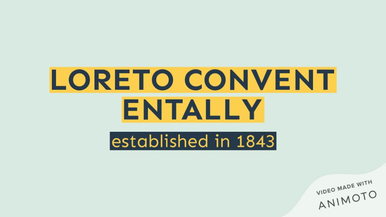 loreto chorus  loreto convent entally